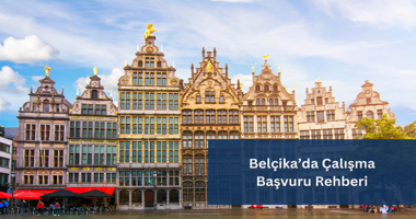 Belçika İş İlanları ve Başvuru Rehberi