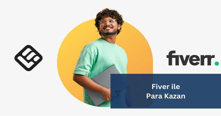 Fiverr Nedir, Nasıl Para Kazanılır İpuçları