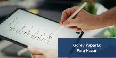 Görev Yaparak Para Kazanmak Avantajları ve Riskleri