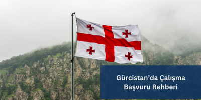 Gürcistanda İş İmkanları Asgari Ücret ve Çalışma İzni