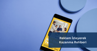 Reklam İzleyerek Para Kazanmak