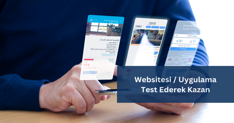 Websitesi/Uygulama Test Ederek Para Kazan